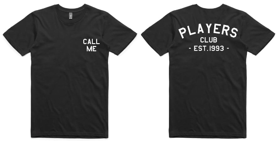 Image of Call Me - Players Club T-Shirt