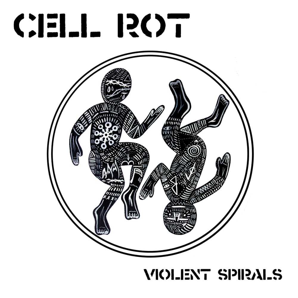 CELL ROT "Violent Spirals" LP VIT054