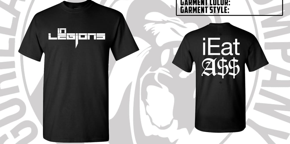 Image of I Eat Ass T-Shirt
