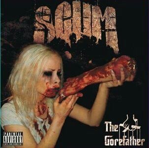 Image of SCUM : THE GOREFATHER