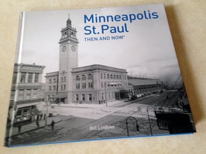 Image of Minneapolis-Saint Paul: Then and Now SIGNED COPY