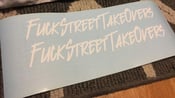 Image of Fuck street take overs