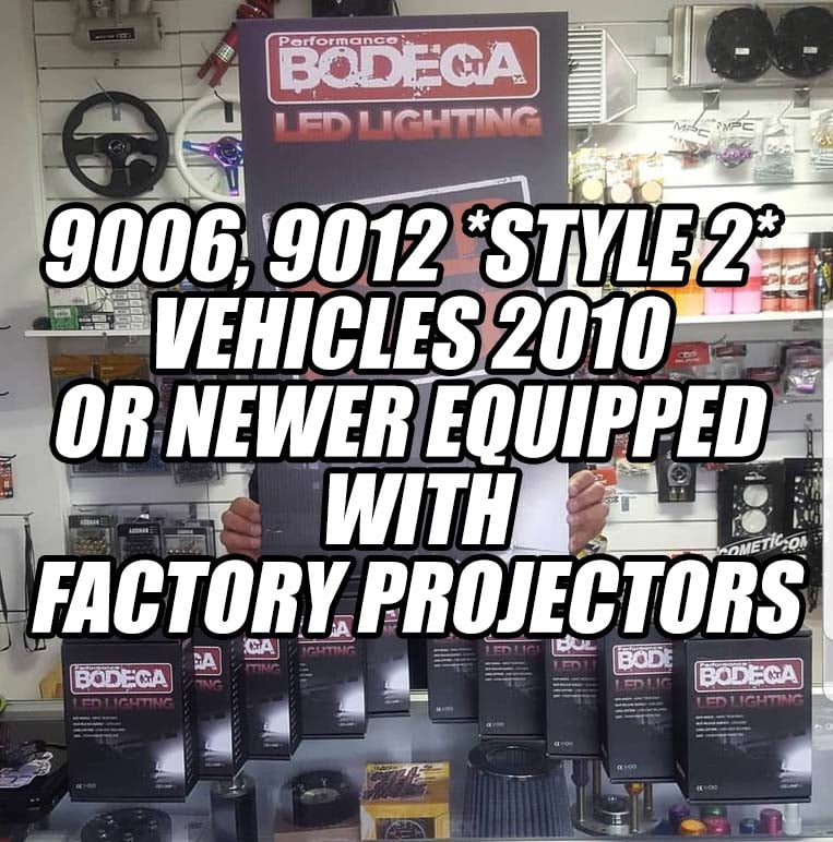 Image of Performance bodega 9006, 9012 (style 2) vehicles 2010 or newer projector equipped