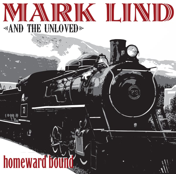 Image of SLNR-002LP Mark Lind & The Unloved - Homeward Bound LP (red vinyl)