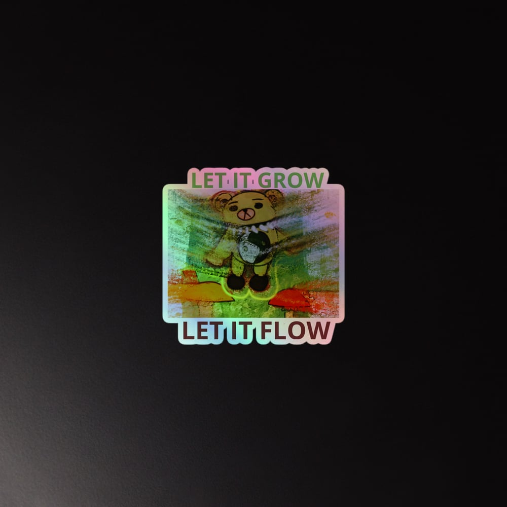 Image of "LET IT GROW" Holographic stickers