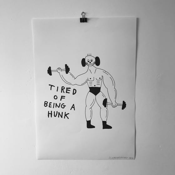 Image of 'Tired of being a Hunk' A3 print