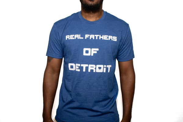 Image of Real Father's Of Detroit Tee in Blue