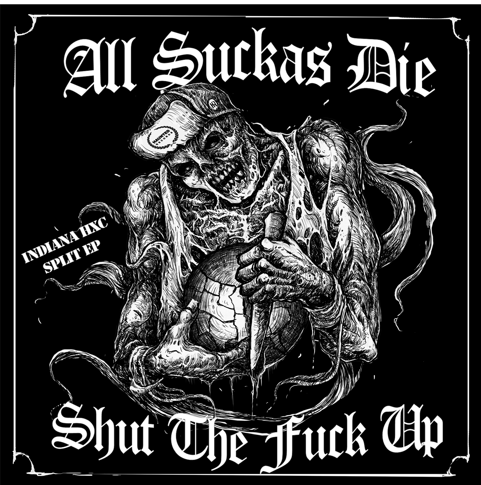 Image of ALL SUCKAS DIE / SHUT THE FUCK UP - split ep indiana hxc