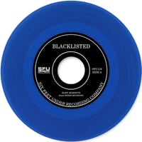 Image 2 of BLACKLISTED - Slow Moments b/w I Should Have Been A Murderer 7"