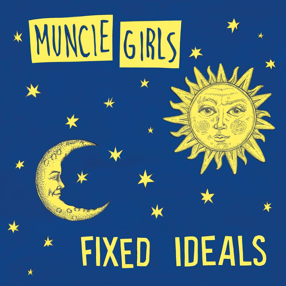 Image of Fixed Ideals - Muncie Girls