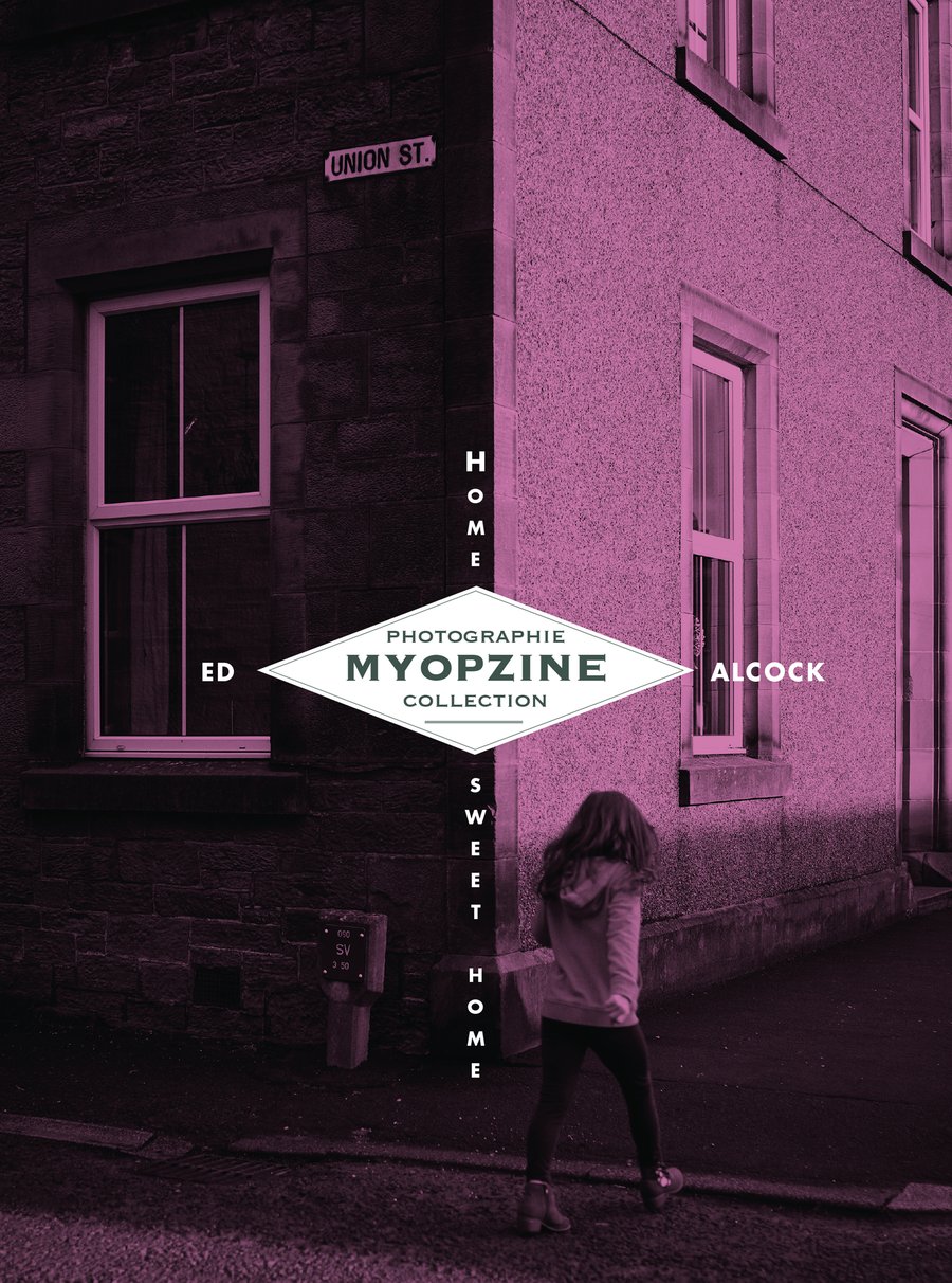 Image of MYOPZINE - Ed Alcock / Home sweet home