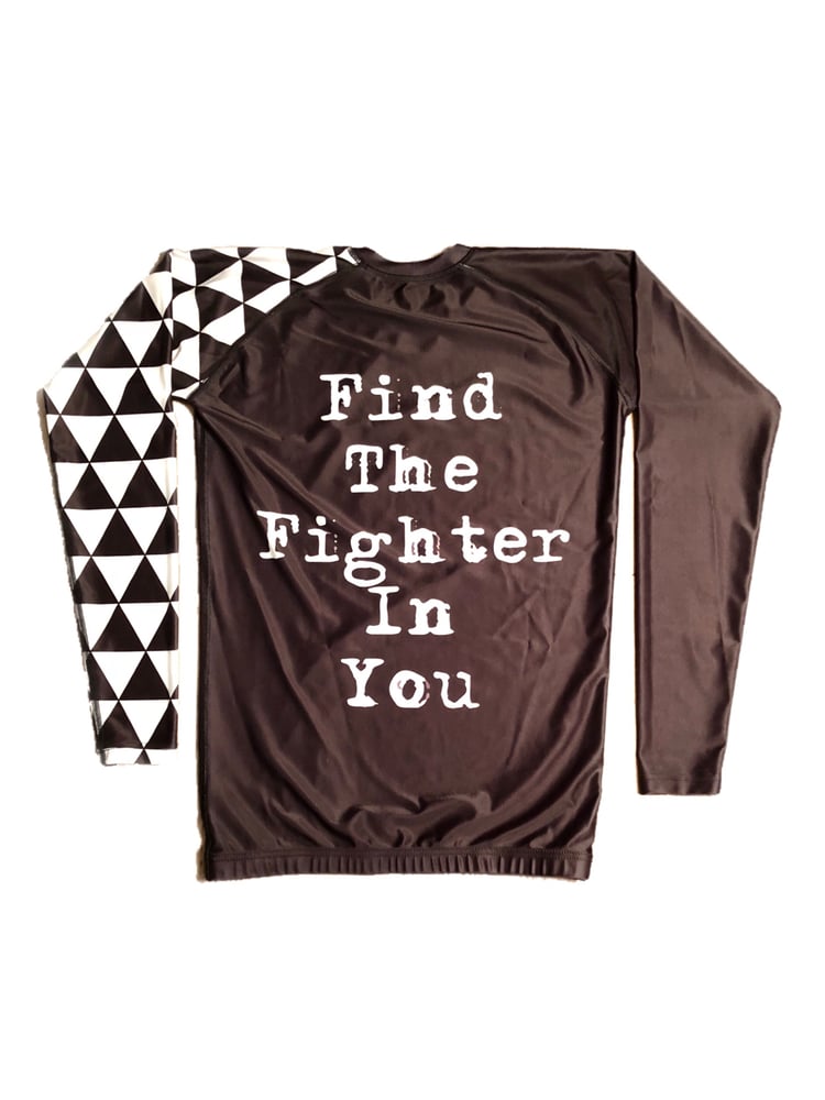 Image of Find The Fighter In You Rashguard