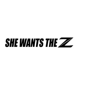 Image of SHE WANTS THE Z