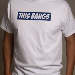 Image of White Tee with Classic This Bangs Logo