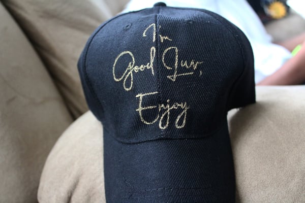 Image of "I'm Good Luv, Enjoy" Dad Hat