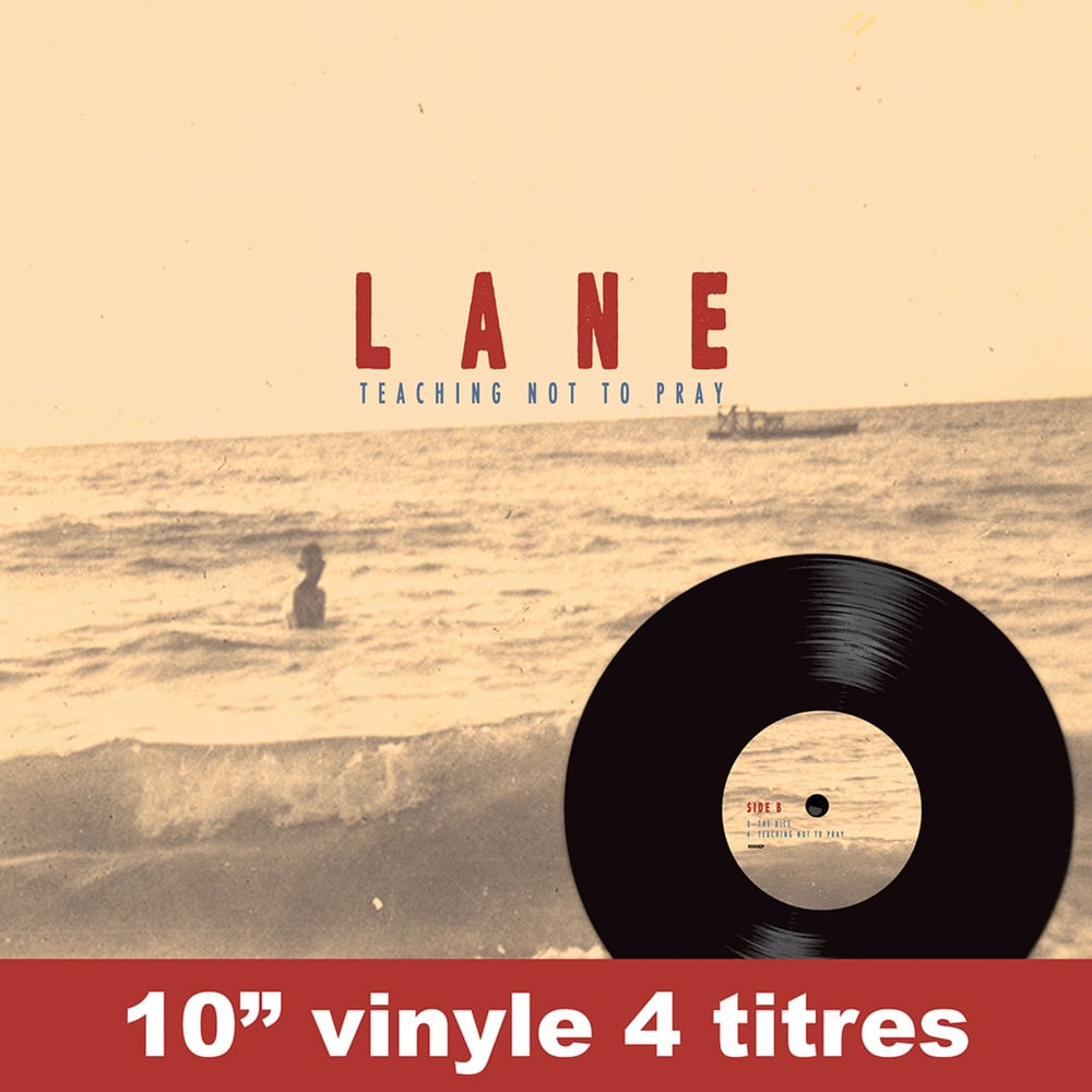 L A N E "Teaching Not To Pray" 10" Vinyle