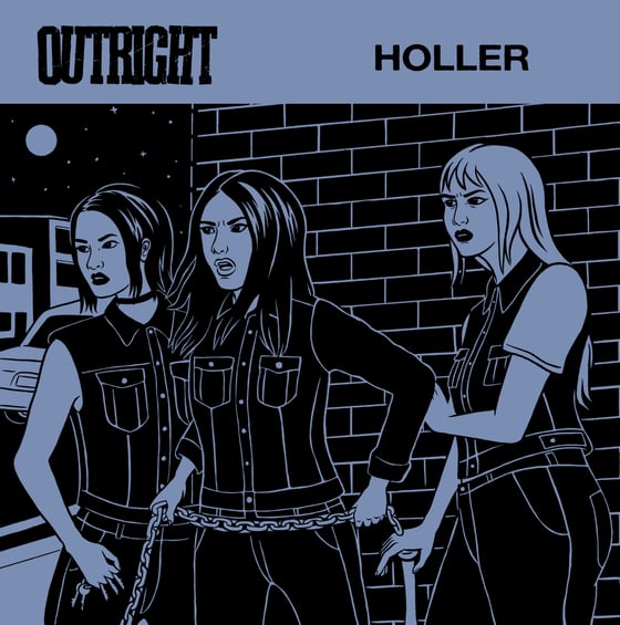 Image of OUTRIGHT "HOLLER" 7 INCH