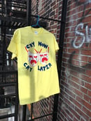 Image of Cry Now Cry Later shirt