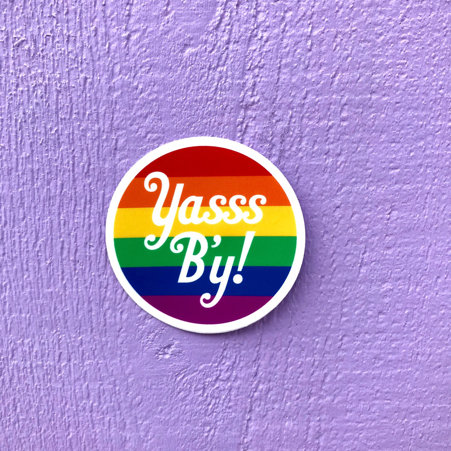 Image of Yasss B'y Pride Sticker