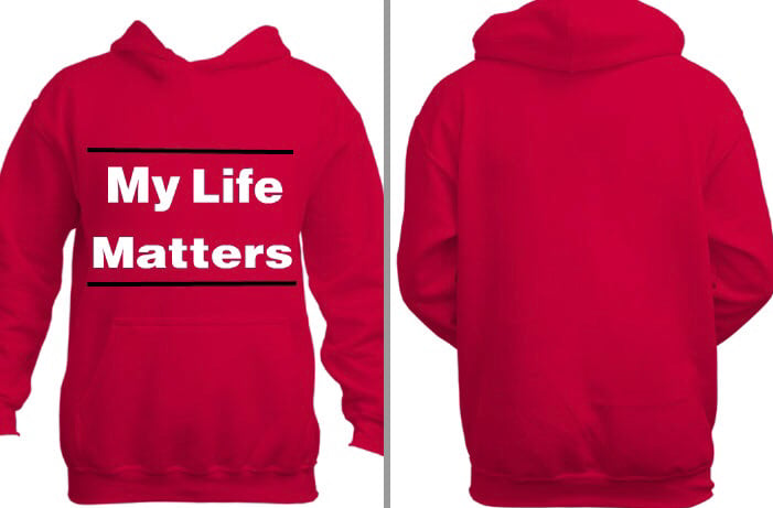 Image of My Life Matters Hoodie