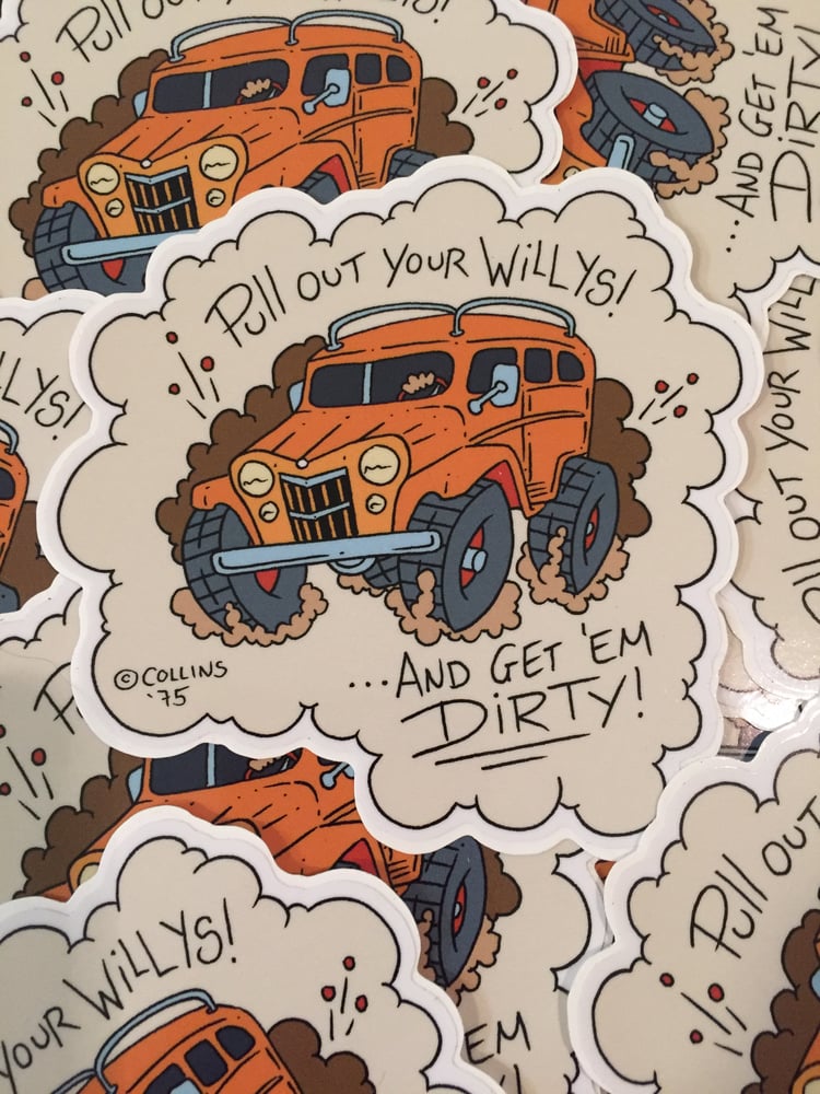 Image of New! PULL OUT YOUR WILLYS! Sticker