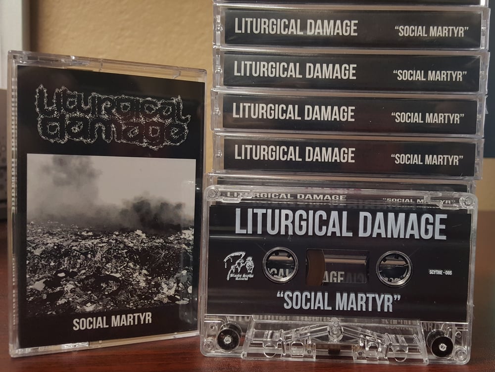LITURGICAL DAMAGE "Social Martyr" Cassette (Scythe - 065)