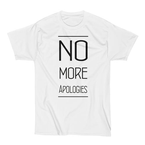 Image of No More Apologies "New Text" Unisex (Crew Neck) Shirt