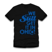 Image of "STILL Get It In Ohio" Tee BLK/BLUE