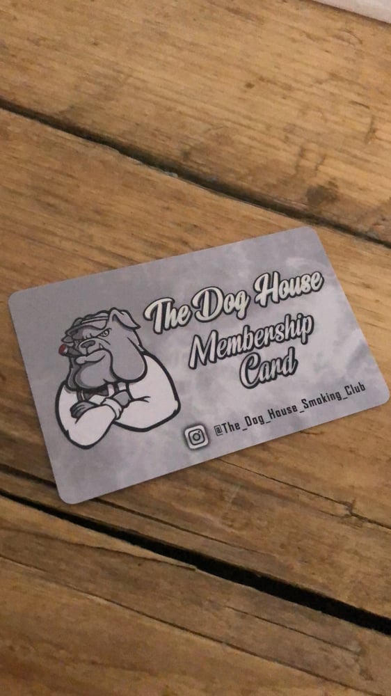 Image of The Dog House Membership card 