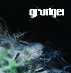 Image of GRUDGE 'No Acceptance'
