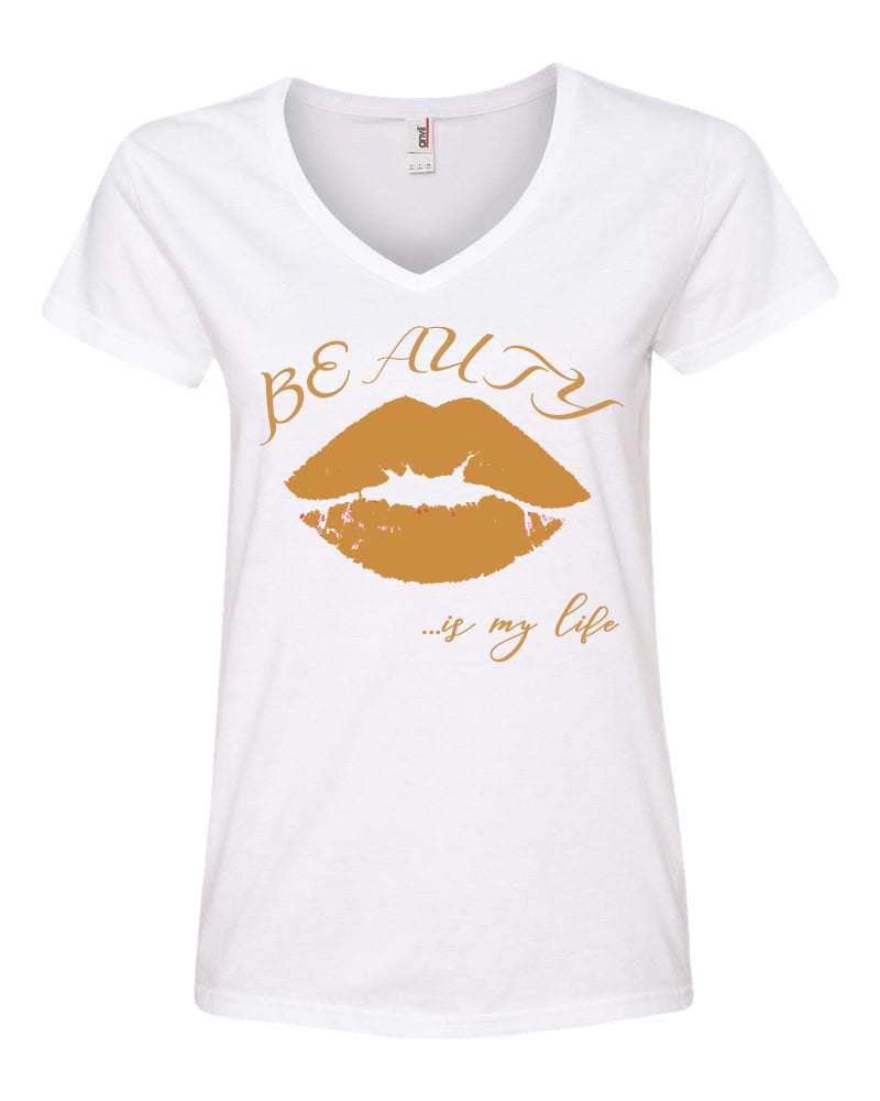 Image of Beauty ...is my life V-Neck T-Shirt (White)