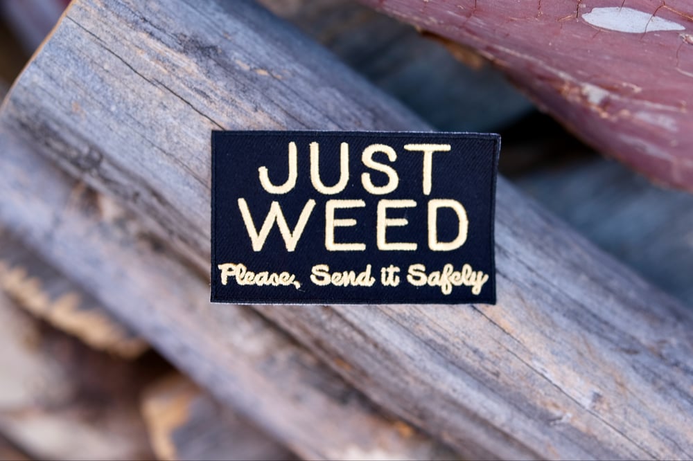 Just Weed Patch (FREE US SHIPPN)