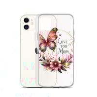 Image 7 of Clear Case for iPhone® ( Love You Mom )