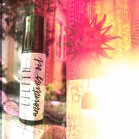 Image 1 of L I L I T H Anointing Oil • Limited Quantity