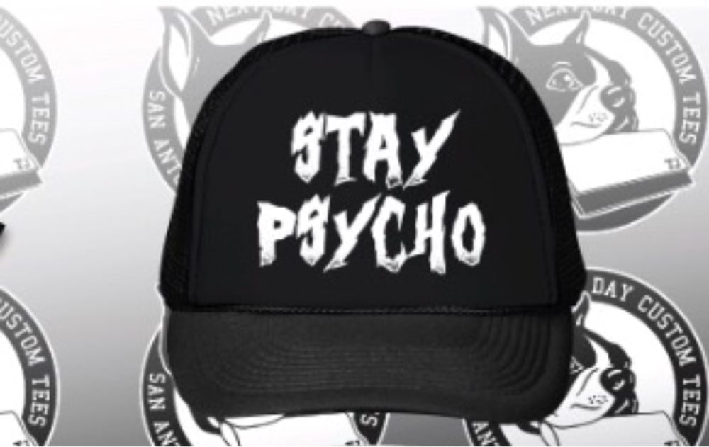 Image of Stay Psycho Cap