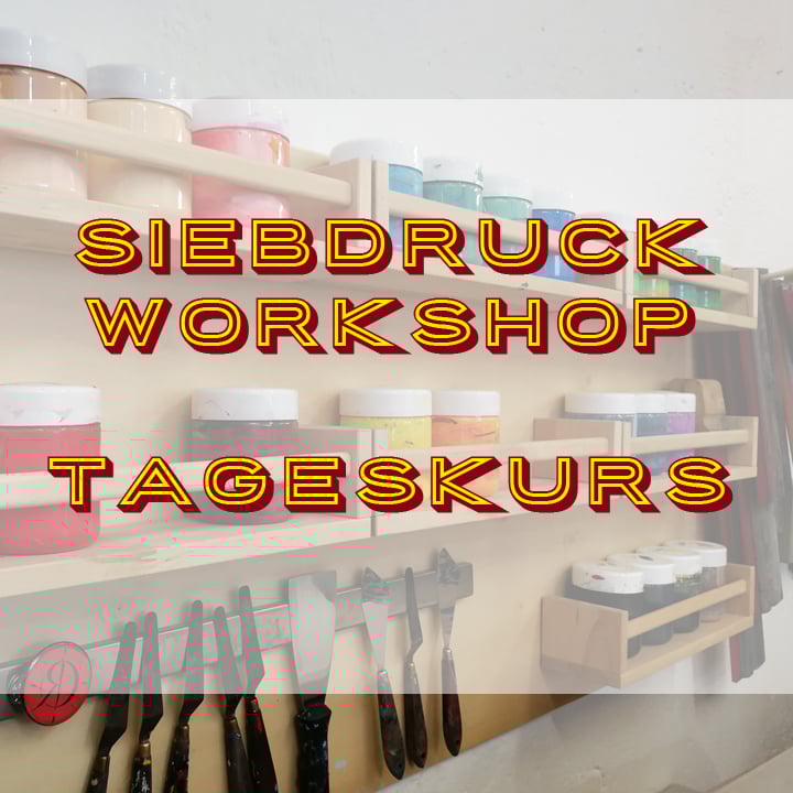 SIEBDRUCK WORKSHOPS 