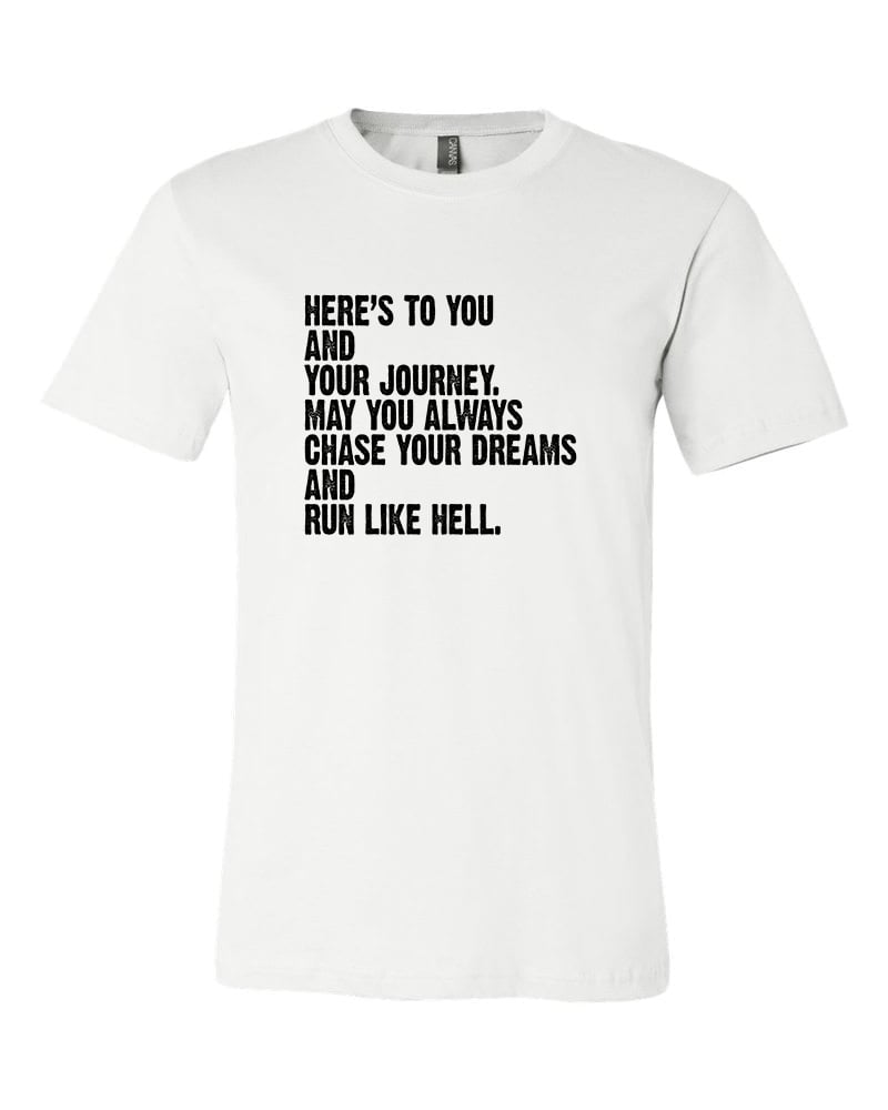 Image of "Here's To You" Tee