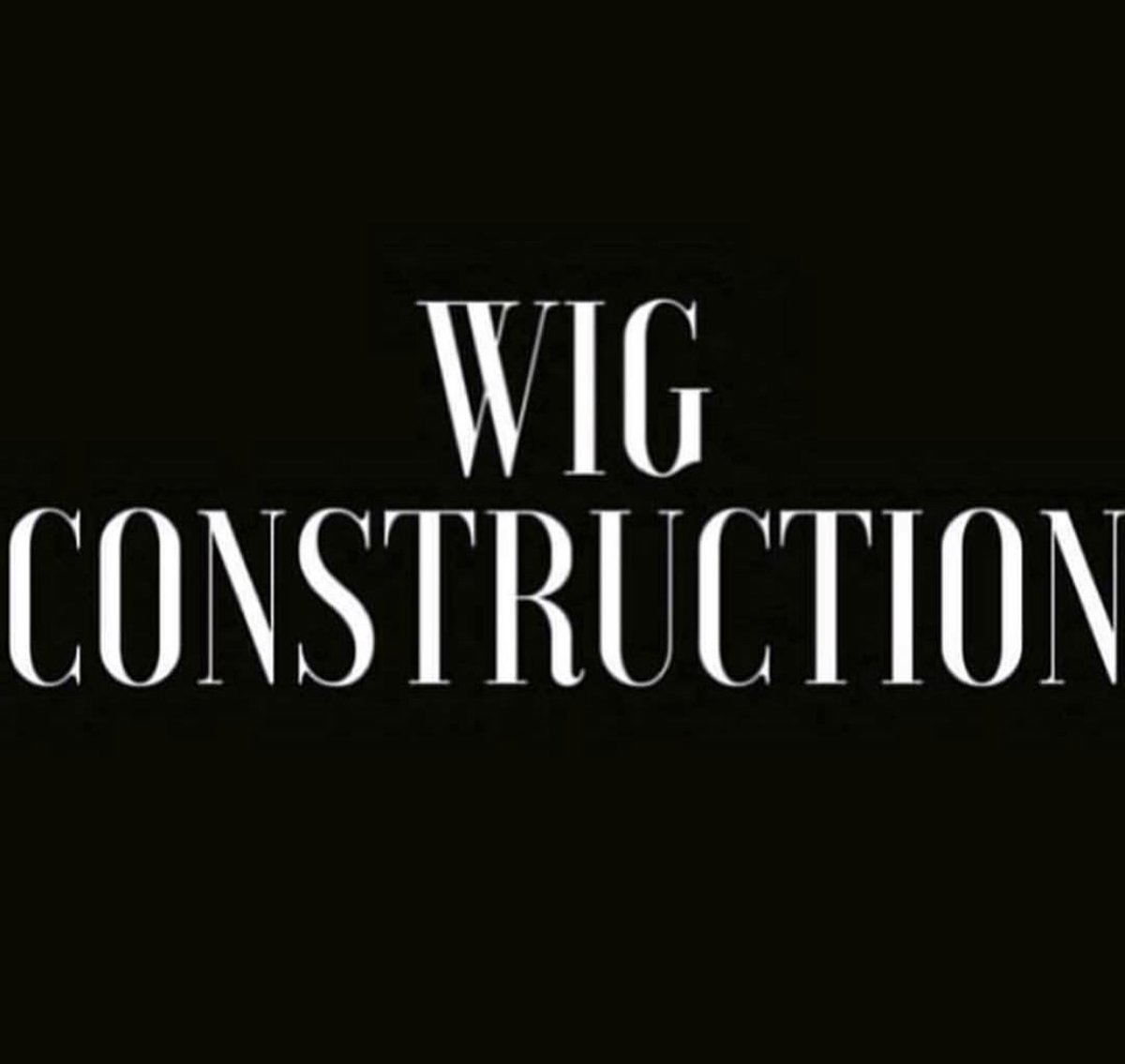 Image of Wig Construction 