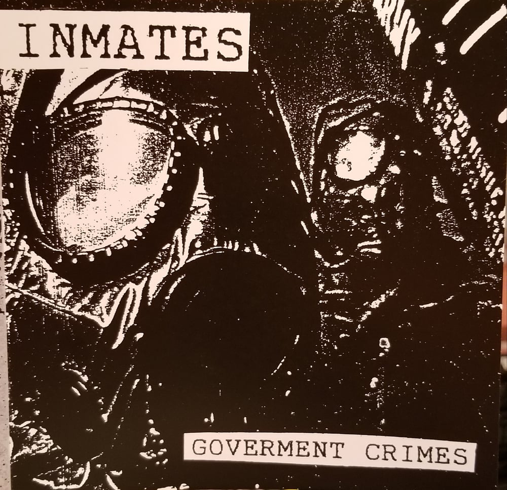 Image of INMATES - Goverment Crimes EP (reissue)
