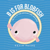 'B is for Blobfish' Paperback Book