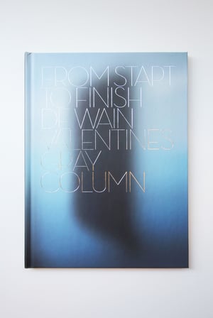 From Start To Finish: De Wain Valentine’s Gray Column