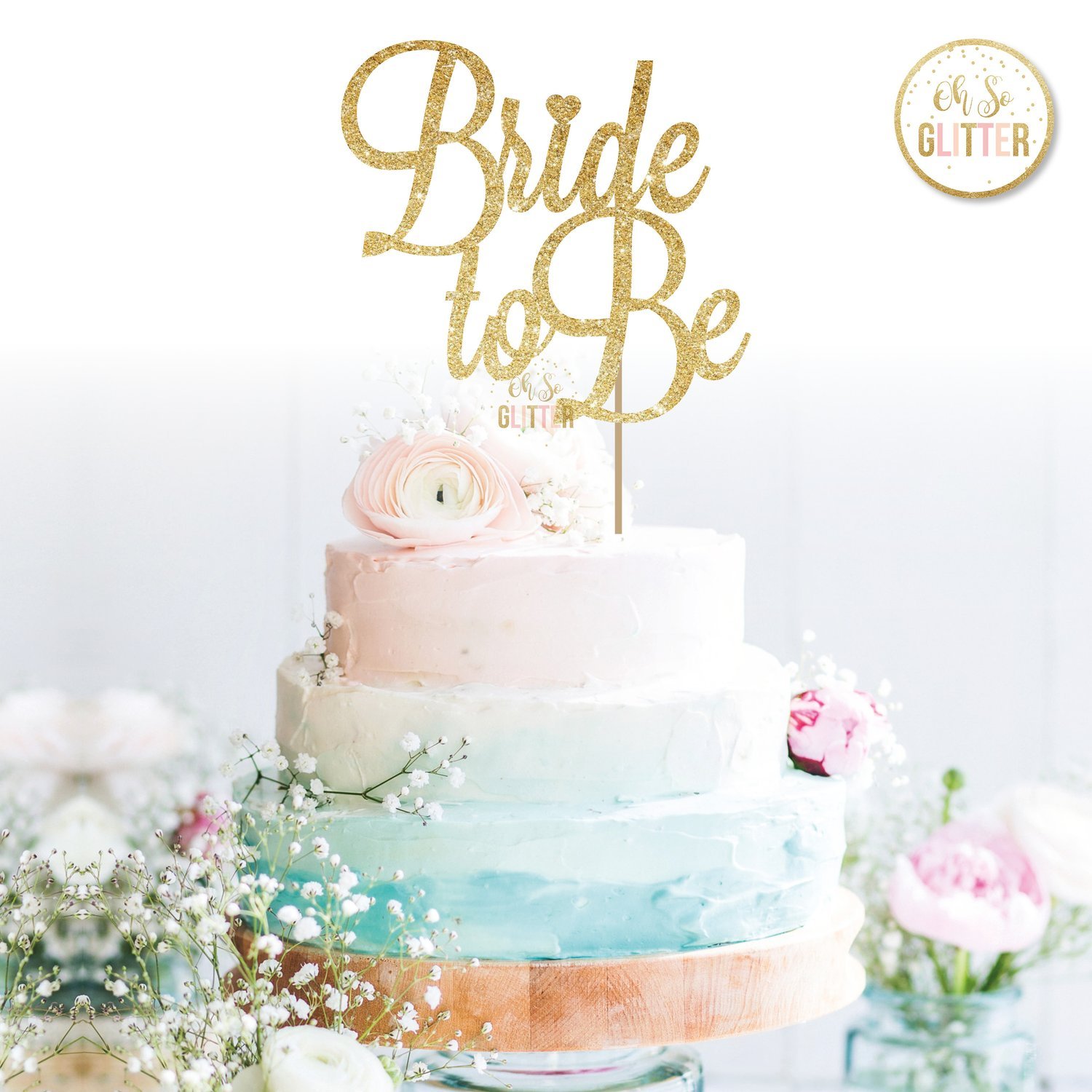 Bride to Be Cake Topper | Oh So Glitter