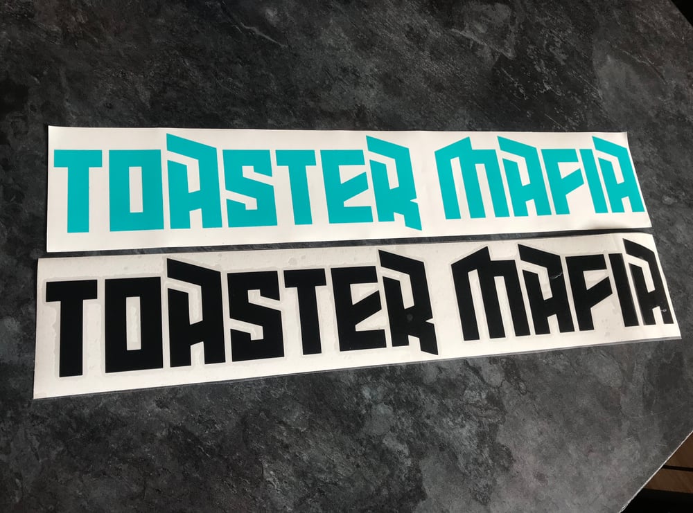 Image of Toastermafia 22" Banner Vinyl