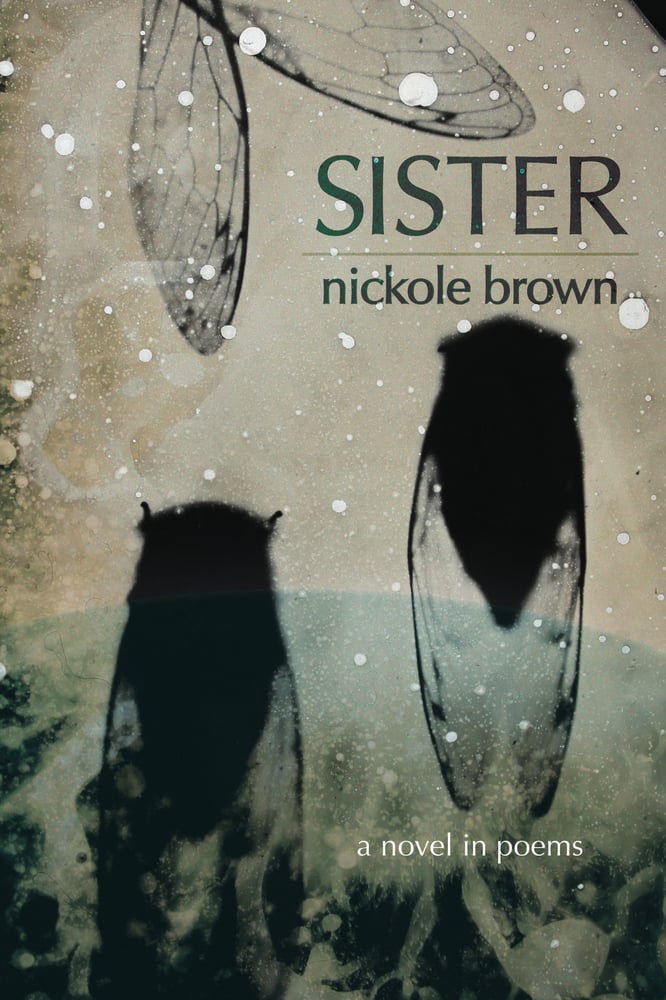 Image of Sister by Nickole Brown