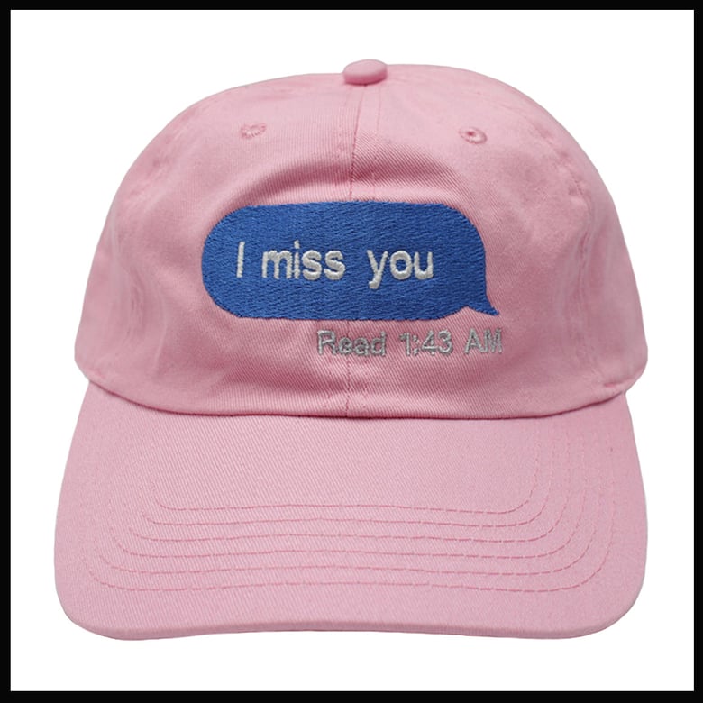 Image of 'I miss you' Hat