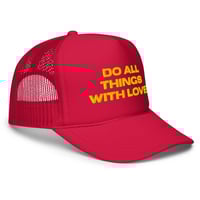 Image 5 of Do all things with LOVE Foam trucker hat
