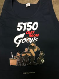 Image 3 of 5150 Chat Room Goons T 2022