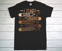 Image 1 of I Teach…Shirt