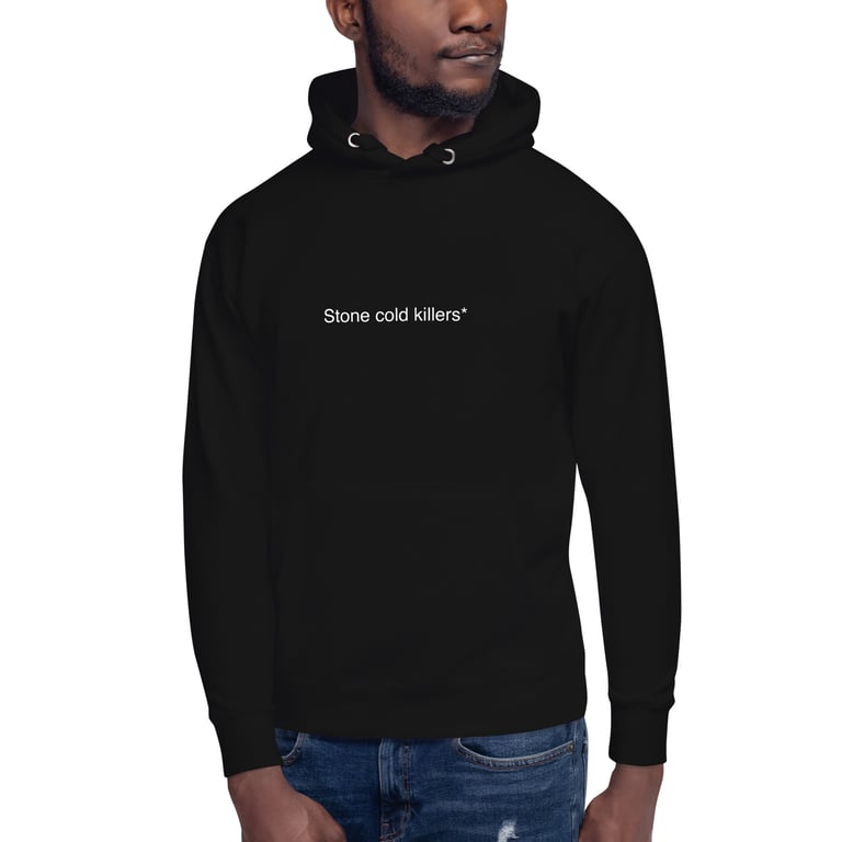 Stone Cold Killers Hoodie