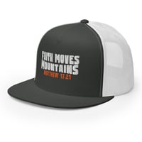Image 2 of Faith Moves Mountains / Trucker Cap